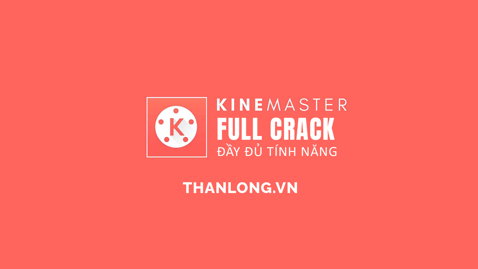 Tải Kinemaster crack